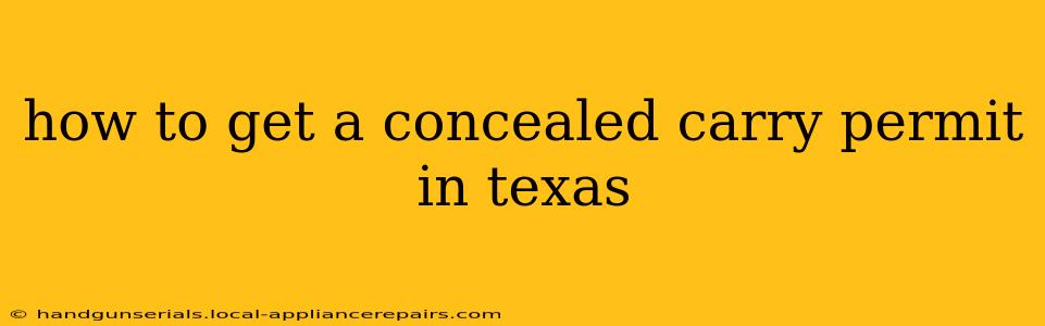 how to get a concealed carry permit in texas