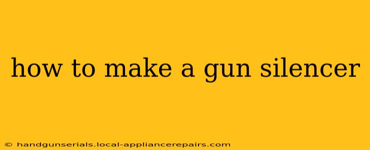 how to make a gun silencer