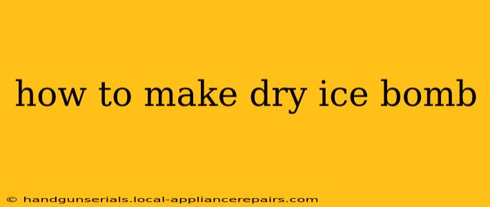 how to make dry ice bomb