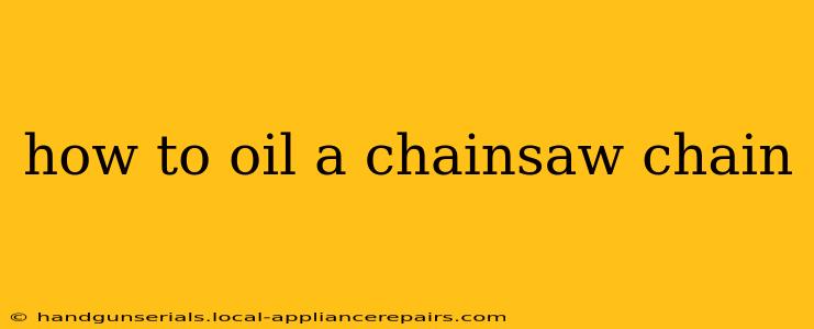 how to oil a chainsaw chain