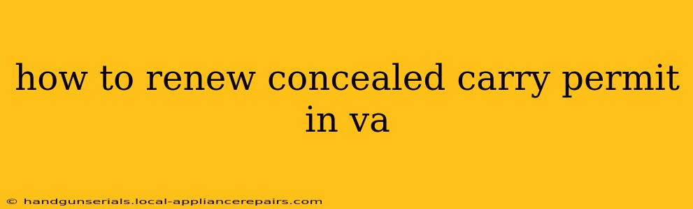 how to renew concealed carry permit in va