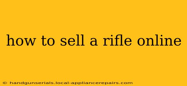 how to sell a rifle online