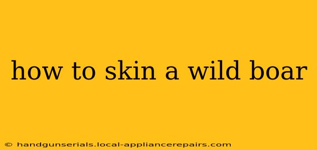 how to skin a wild boar