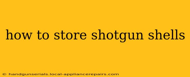 how to store shotgun shells