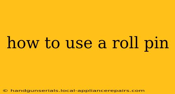 how to use a roll pin