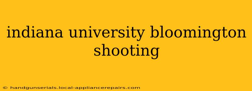 indiana university bloomington shooting