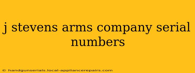 j stevens arms company serial numbers