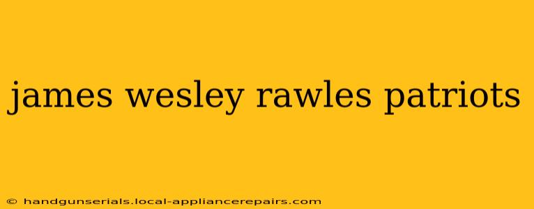 james wesley rawles patriots