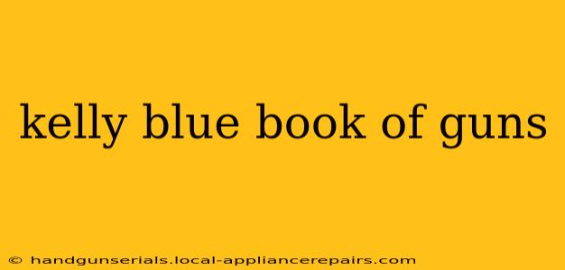 kelly blue book of guns