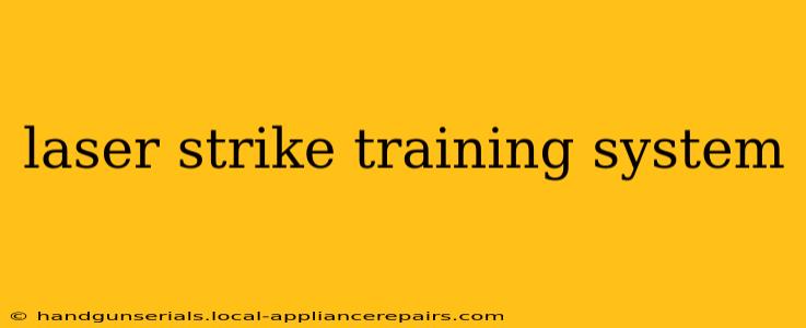 laser strike training system