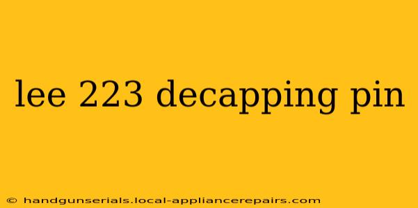 lee 223 decapping pin