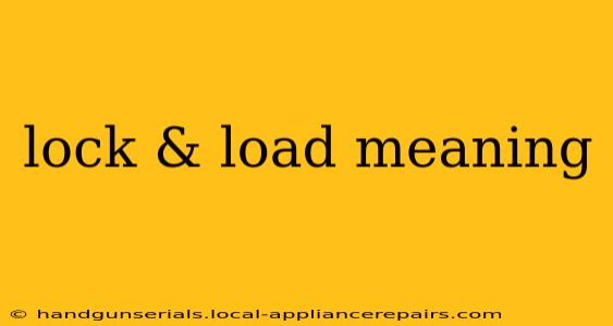 lock & load meaning