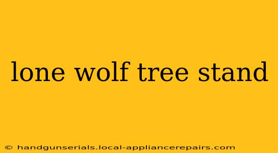 lone wolf tree stand