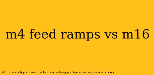 m4 feed ramps vs m16