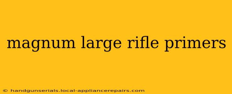 magnum large rifle primers