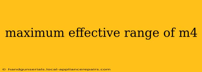 maximum effective range of m4