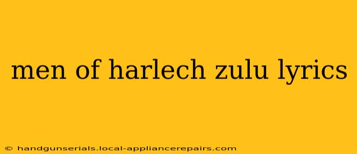 men of harlech zulu lyrics