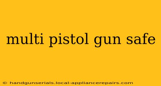 multi pistol gun safe