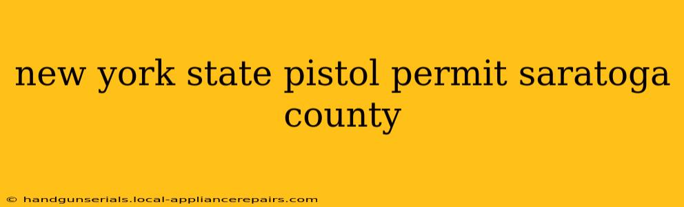 new york state pistol permit saratoga county