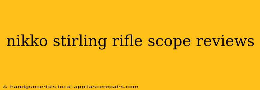 nikko stirling rifle scope reviews