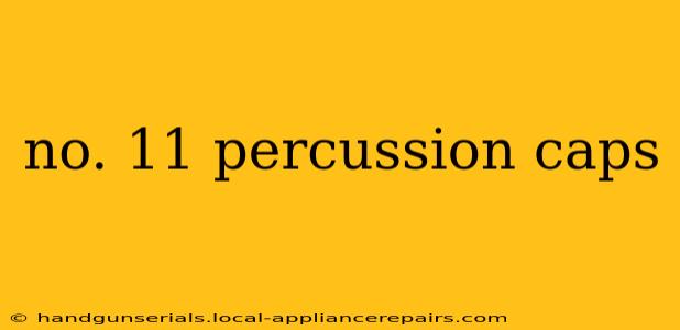 no. 11 percussion caps