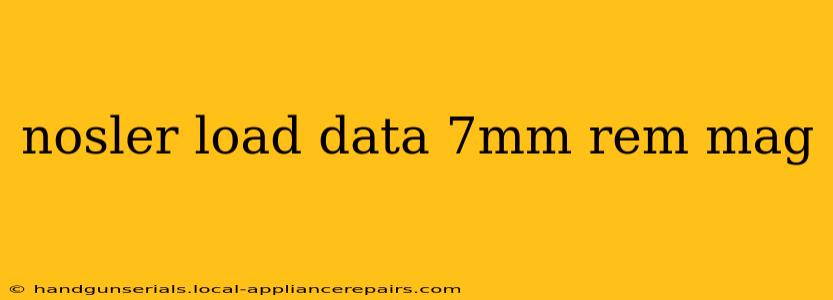 nosler load data 7mm rem mag