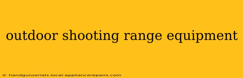 outdoor shooting range equipment