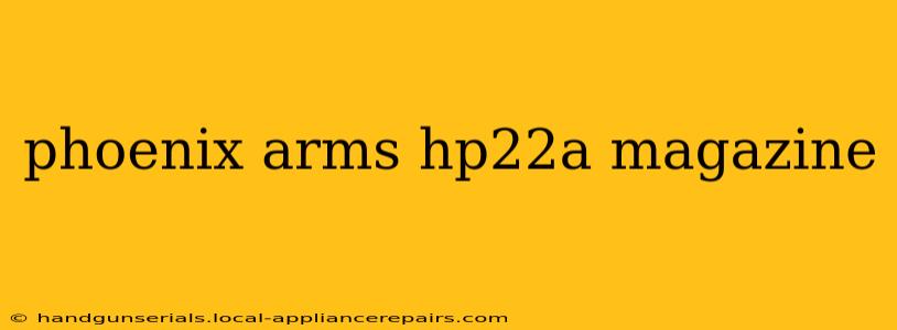 phoenix arms hp22a magazine