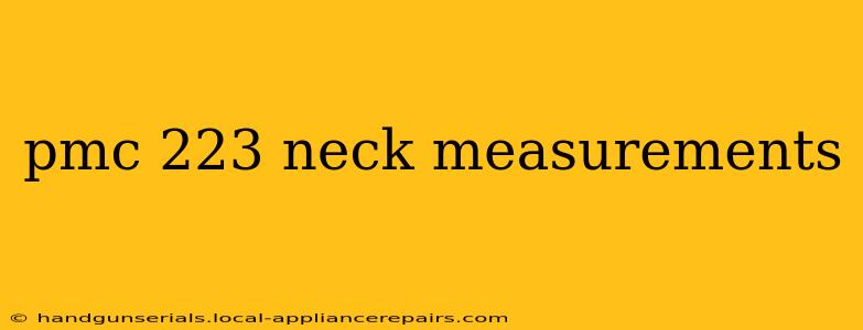 pmc 223 neck measurements