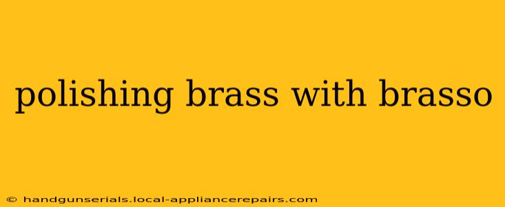 polishing brass with brasso