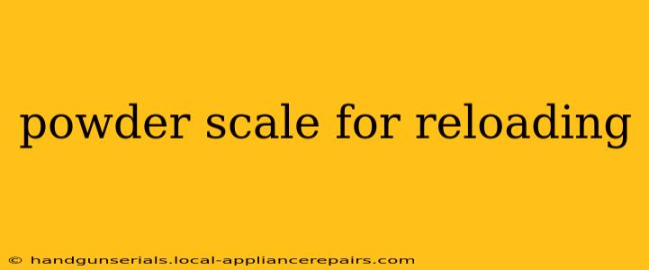 powder scale for reloading