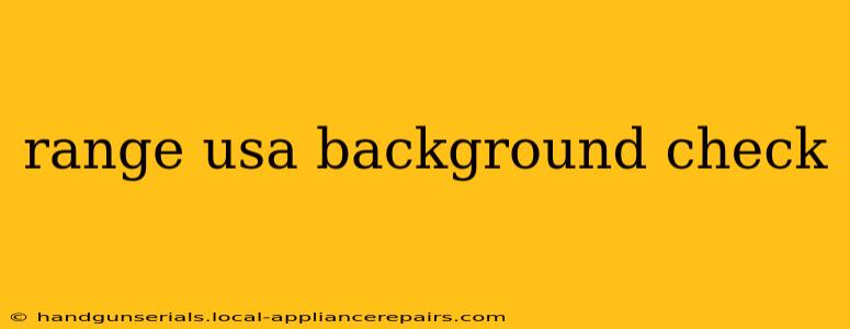 range usa background check