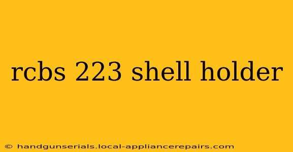 rcbs 223 shell holder