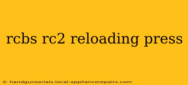 rcbs rc2 reloading press