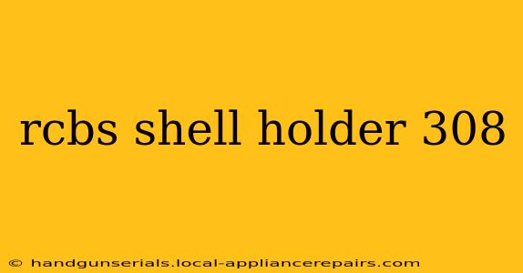 rcbs shell holder 308