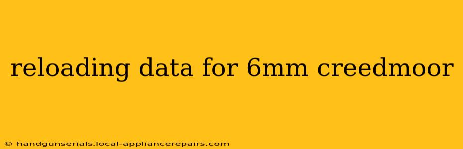 reloading data for 6mm creedmoor