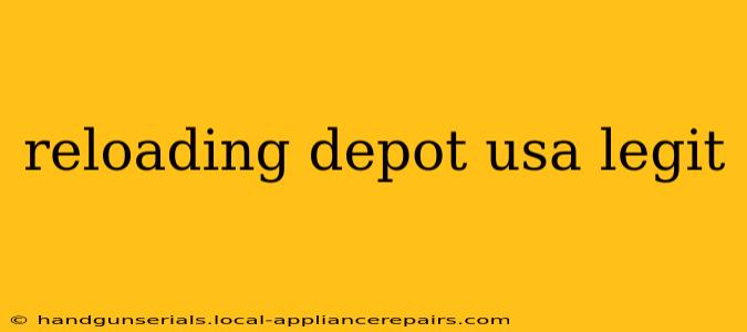 reloading depot usa legit