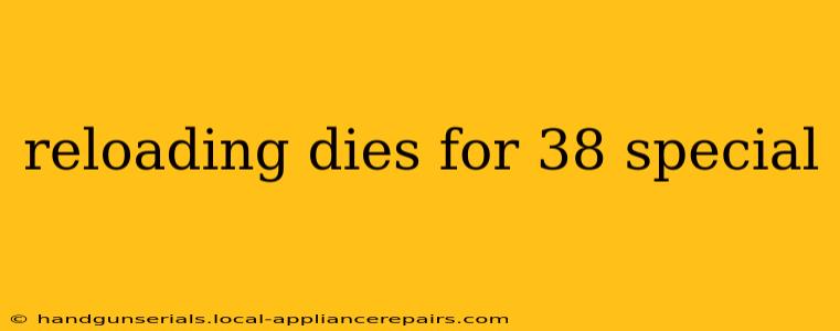 reloading dies for 38 special