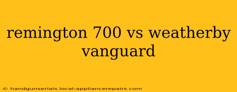 remington 700 vs weatherby vanguard