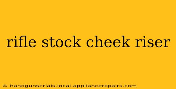 rifle stock cheek riser