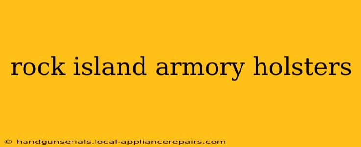 rock island armory holsters