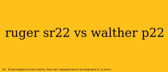 ruger sr22 vs walther p22