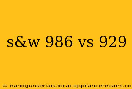 s&w 986 vs 929