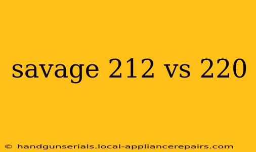 savage 212 vs 220