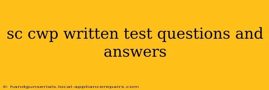 sc cwp written test questions and answers