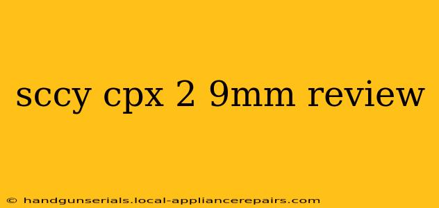 sccy cpx 2 9mm review