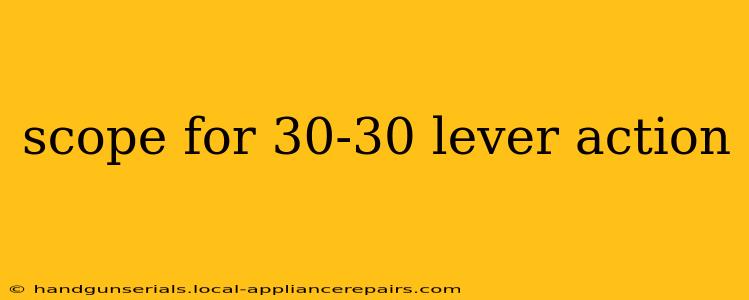 scope for 30-30 lever action