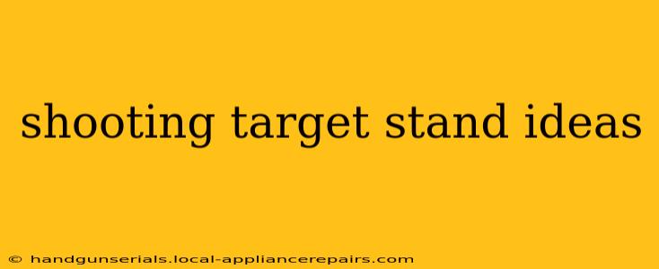 shooting target stand ideas