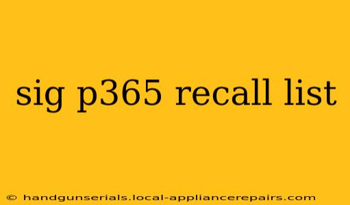 sig p365 recall list