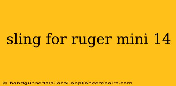 sling for ruger mini 14